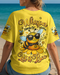 WHISPER WORDS OF WISDOM LET IT BEE ALL OVER PRINT - TYQY1406252