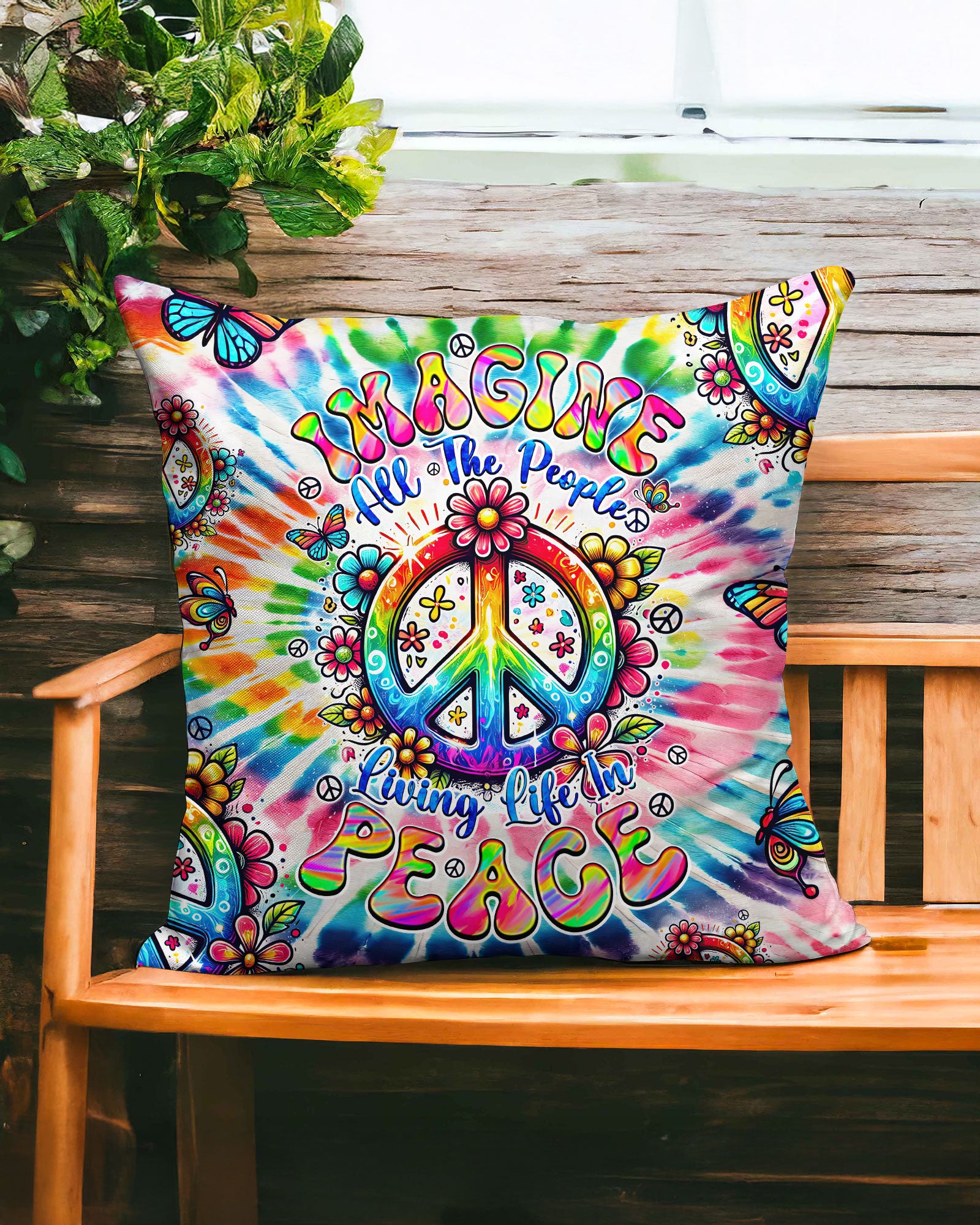 IMAGINE ALL THE PEOPLE LIVING LIFE IN PEACE TIE DYE  PILLOW - TYQY15042512