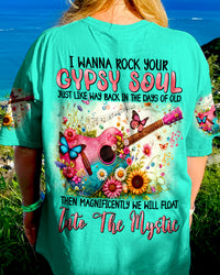 I WANNA ROCK YOUR GYPSY SOUL ALL OVER PRINT - TYHI0205243