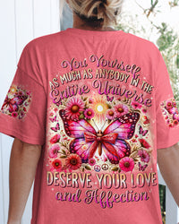 DESERVE YOUR LOVE AND AFFECTION ALL OVER PRINT - TYTD2706241