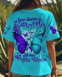 YOUR BATTLE IS MY BATTLE SUICIDE PREVENTION AWARENESS ALL OVER PRINT - TYTD0909253