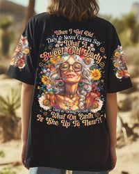WHEN I GET OLD ALL OVER PRINT - TYTD0908242
