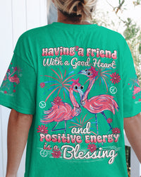 HAVING A FRIEND WITH A GOOD HEART FLAMINGO ALL OVER PRINT - TYTD0406243
