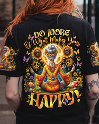 DO MORE OF WHAT MAKES YOU HAPPY ALL OVER PRINT - TYTD2905242