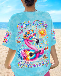 MAKE TODAY FLAMAZING ALL OVER PRINT - YHKD1604241