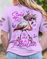 STAND TALL AND BE FABULOUS FLAMINGO ALL OVER PRINT - TYTD2006241