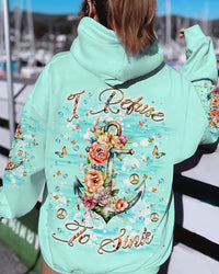 I REFUSE TO SINK ANCHOR ALL OVER PRINT - YHKD0301242