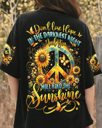 YOU WILL FIND THE SUNSHINE ALL OVER PRINT - TYTD1005242