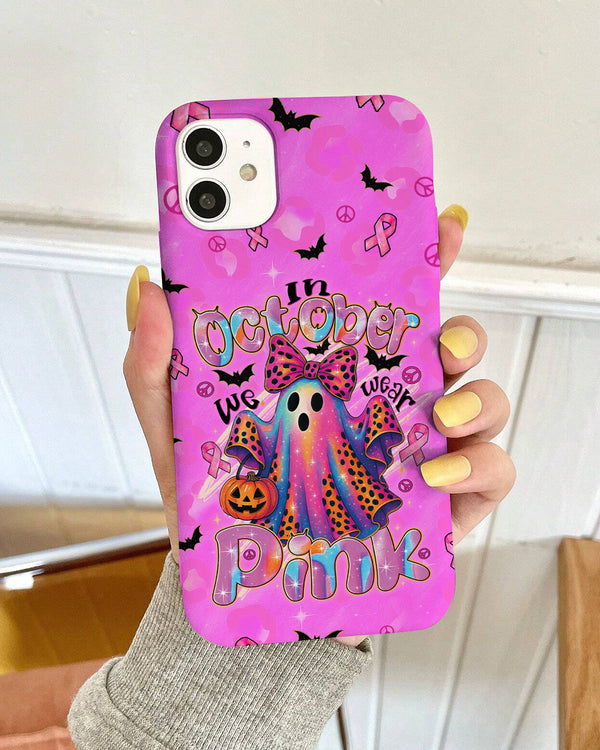 IN OCTOBER WE WEAR PINK BOO BREAST CANCER AWARENESS PHONE CASE - TYTD1308251