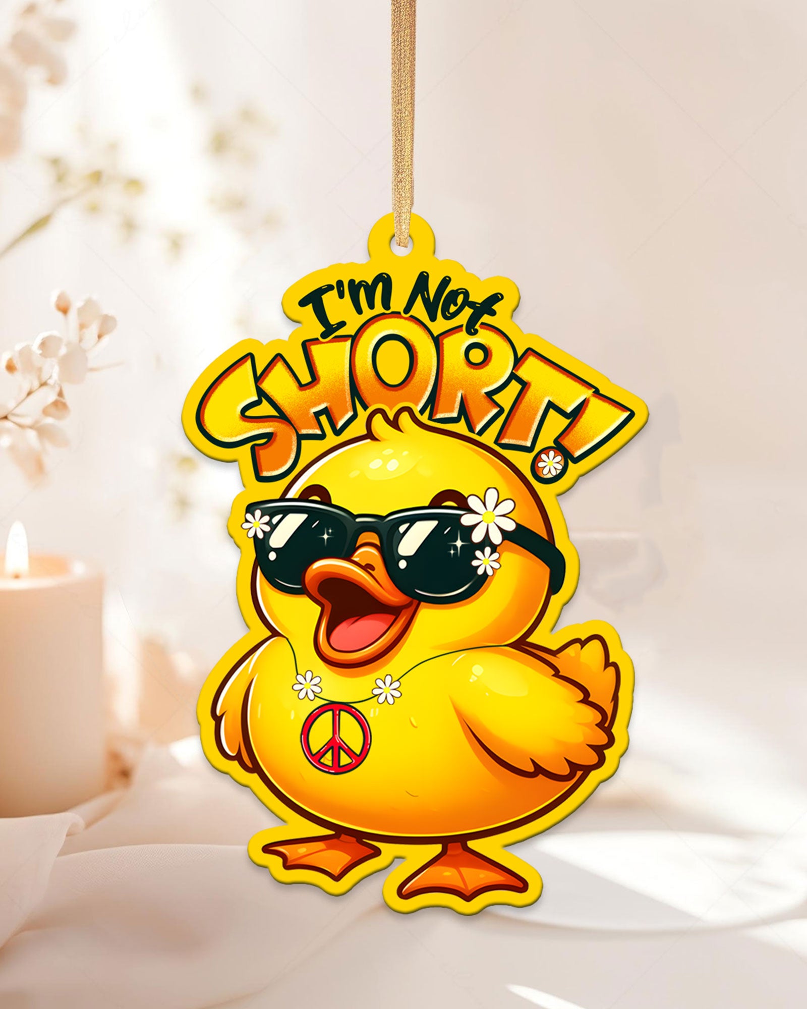 I'M NOT SHORT DUCK HIPPIE ORNAMENT & KEYCHAIN - TYPQ0508253
