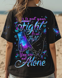 YOU ARE NOT ALONE SUICIDE PREVENTION AWARENESS ALL OVER PRINT - TYPQ1009252