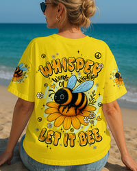 WHISPER WORDS OF WISDOM LET IT BEE ALL OVER PRINT - TYPQ1207251