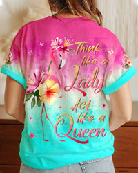 THINK LIKE A LADY ACT LIKE A QUEEN FLAMINGO ALL OVER PRINT - YHLN260622