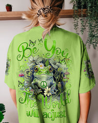 BE YOU THE WORLD WILL ADJUST ALL OVER PRINT - TYTM2408231