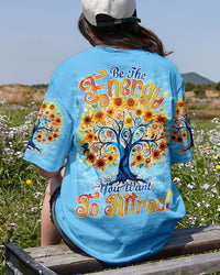 BE THE ENERGY YOU WANT ALL OVER PRINT - TLNO0809231