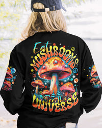 EAT MUSHROOMS SEE THE UNIVERSE ALL OVER PRINT - TYTM0610233