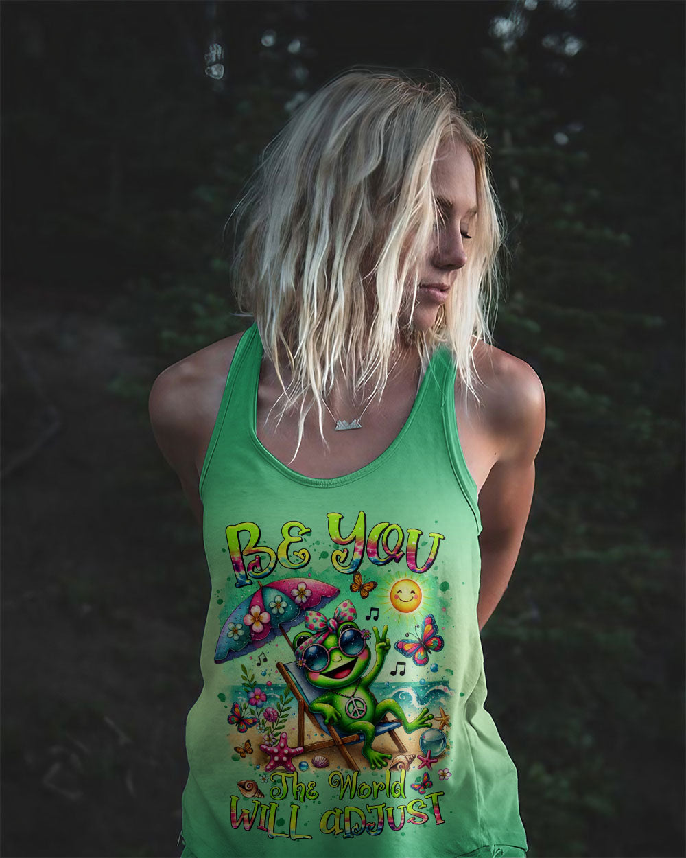 BE YOU THE WORLD WILL ADJUST FROG BEACH ALL OVER PRINT - TLTR3107243