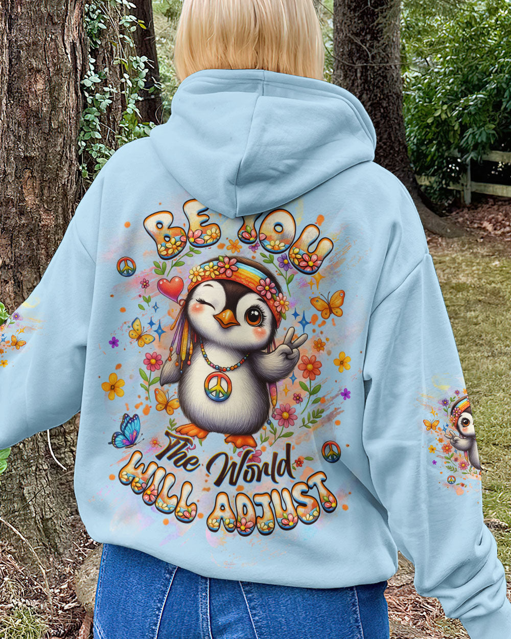 BE YOU THE WORLD WILL ADJUST ALL OVER PRINT - YHHG0309251
