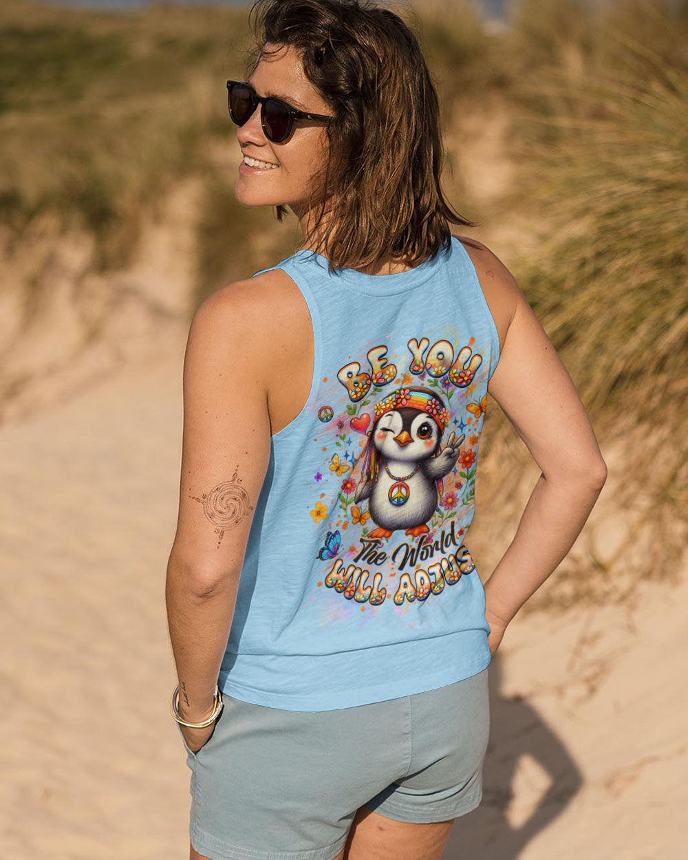 BE YOU THE WORLD WILL ADJUST ALL OVER PRINT - YHHG0309251