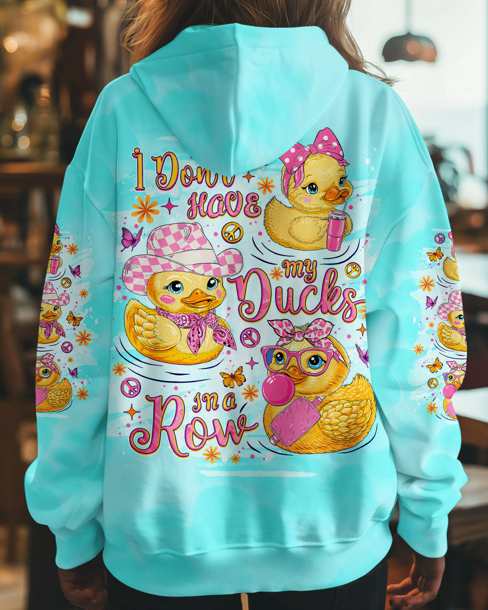 I DON'T HAVE MY DUCKS IN A ROW ALL OVER PRINT - TLNO1508243