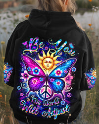 BE YOU THE WORLD WILL ADJUST BUTTERFLY ALL OVER PRINT -YHDU2412242