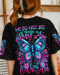 WE SEE THINGS AS WE ARE BUTTERFLY ALL OVER PRINT - TYTM2808232