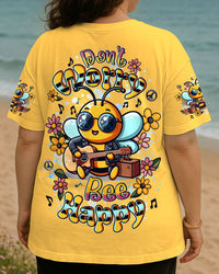 DON'T WORRY BEE HAPPY ALL OVER PRINT - YHDU1007253