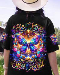 BE YOU THE WORLD WILL ADJUST BUTTERFLY ALL OVER PRINT - YHDU0703252