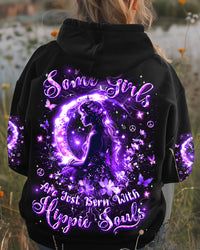 SOME GIRLS ARE JUST BORN WITH HIPPIE SOULS ALL OVER PRINT - YHDU2511244