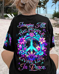 IMAGINE ALL THE PEOPLE LIVING LIFE IN PEACE ALL OVER PRINT - YHDU1407233