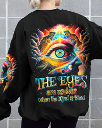 THE EYES ARE USELESS WHEN THE MIND IS BLIND ALL OVER PRINT - TYTM0603233
