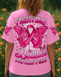 FIGHTING BATTLES YOU CAN'T SEE BUTTERFLY BREAST CANCER AWARENESS ALL OVER PRINT - TYQY1009252