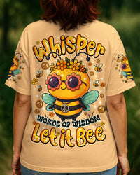 WHISPER WORDS OF WISDOM LET IT BEE ALL OVER PRINT - TYQY0108252