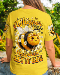 WHISPER WORDS OF WISDOM LET IT BEE ALL OVER PRINT - TYQY2304262