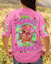 LESS MEANIES MORE WEENIES DOG ALL OVER PRINT - TYQY2105262