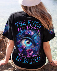 THE EYES ARE USELESS WHEN THE MIND IS BLIND ALL OVER PRINT - TLNZ1307231