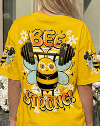 BEE STRONG ALL OVER PRINT - TY0906262