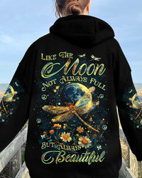 LIKE THE MOON NOT ALWAYS FULL BUT ALWAYS BEAUTIFUL ALL OVER PRINT - YHKD1203243