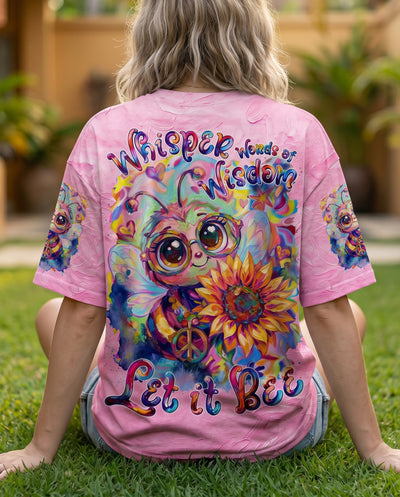 WHISPER WORDS OF WISDOM LET IT BEE ALL OVER PRINT - KMTM2104261