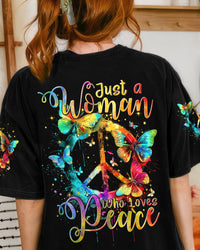 JUST A WOMAN WHO LOVES PEACE ALL OVER PRINT - TYTM1903241