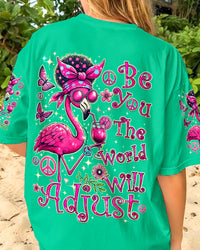 BE YOU THE WORLD WILL ADJUST FLAMINGO ALL OVER PRINT - TYQY2706243