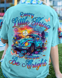 EVERY LITTLE THING IS GONNA BE ALRIGHT ALL OVER PRINT - TYQY1603242
