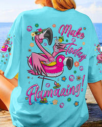 MAKE TODAY FLAMAZING ALL OVER PRINT - TYQY1906245