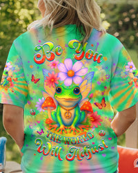 BE YOU THE WORLD WILL ADJUST FROG ALL OVER PRINT - YHHG1704253