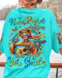 NEVER REGRET ANYTHING THAT MADE YOU SMILE ALL OVER PRINT - TYQY0905243