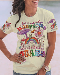 WHEN IT'S RAINS LOOK FOR RAINBOWS ALL OVER PRINT - TLNZ1305231