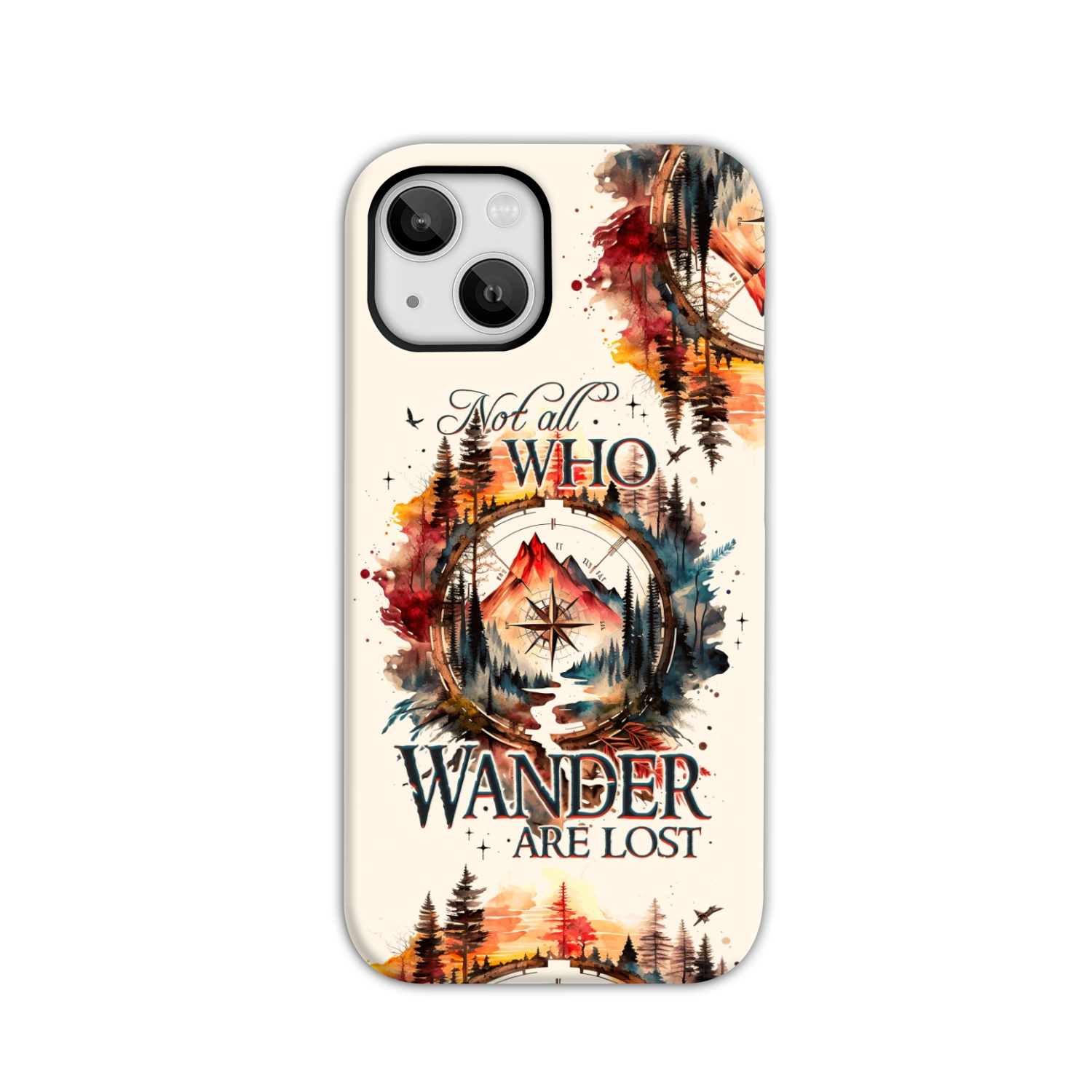 NOT ALL WHO WANDER ARE LOST PHONE CASE - TY1605235