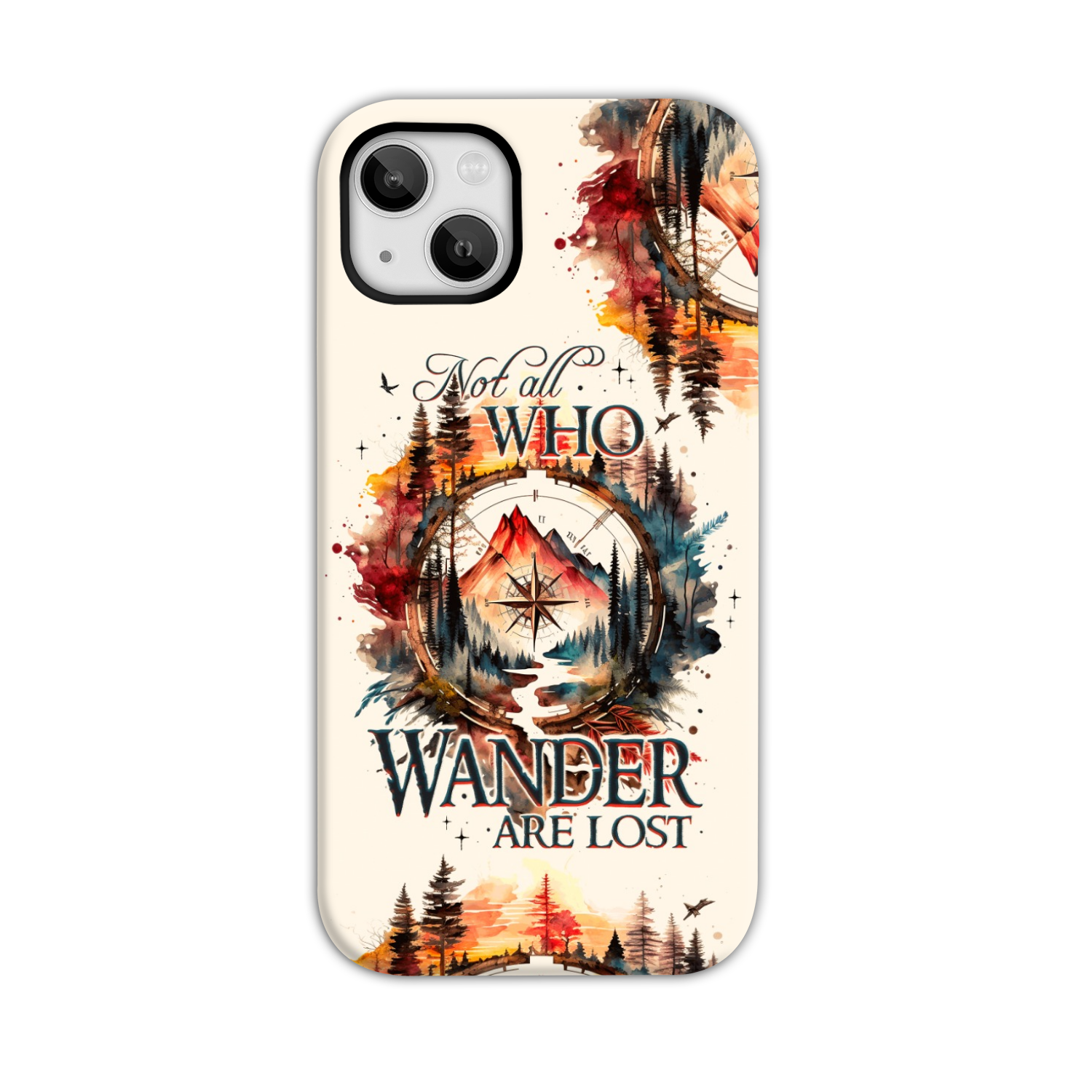 NOT ALL WHO WANDER ARE LOST PHONE CASE - TY1605235