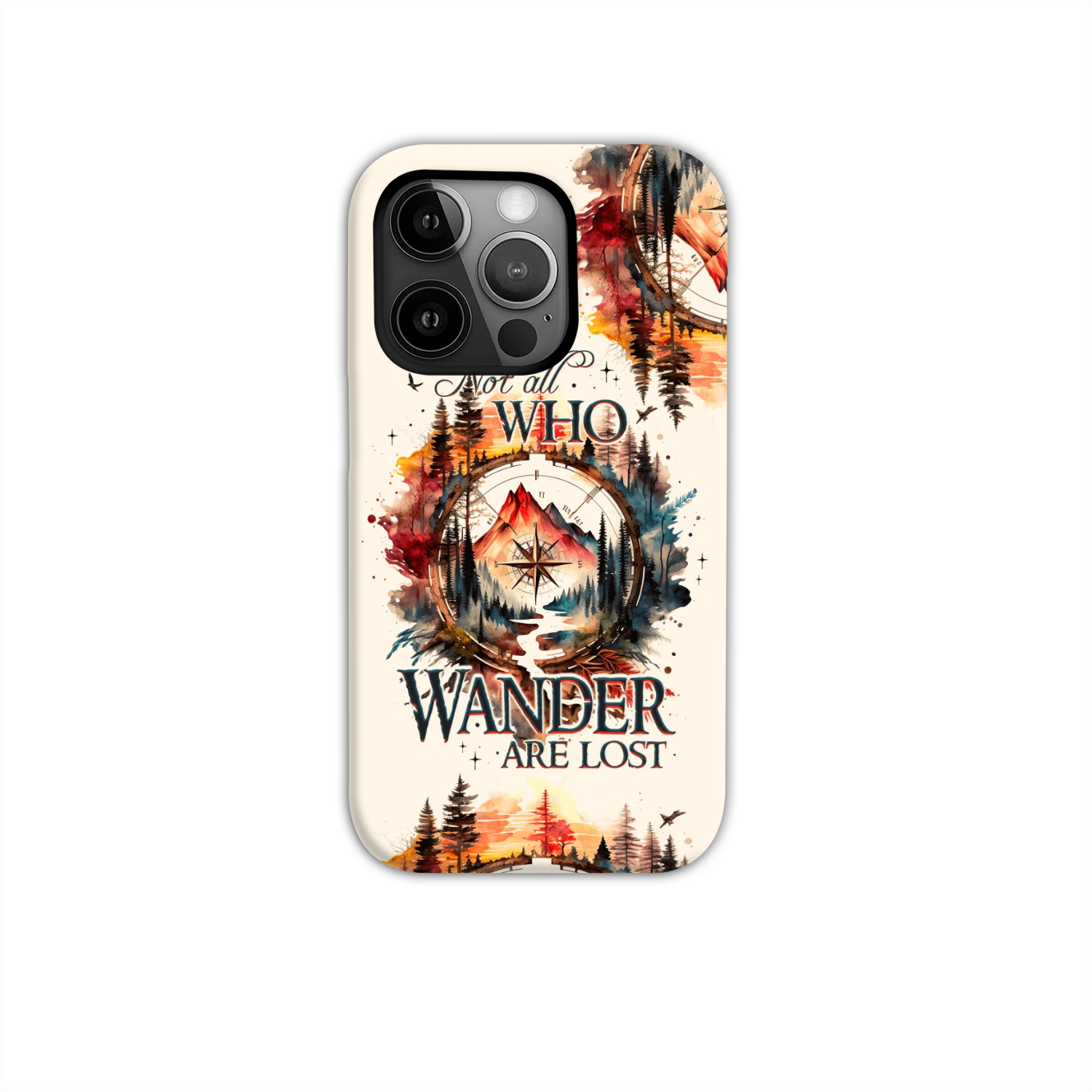 NOT ALL WHO WANDER ARE LOST PHONE CASE - TY1605235