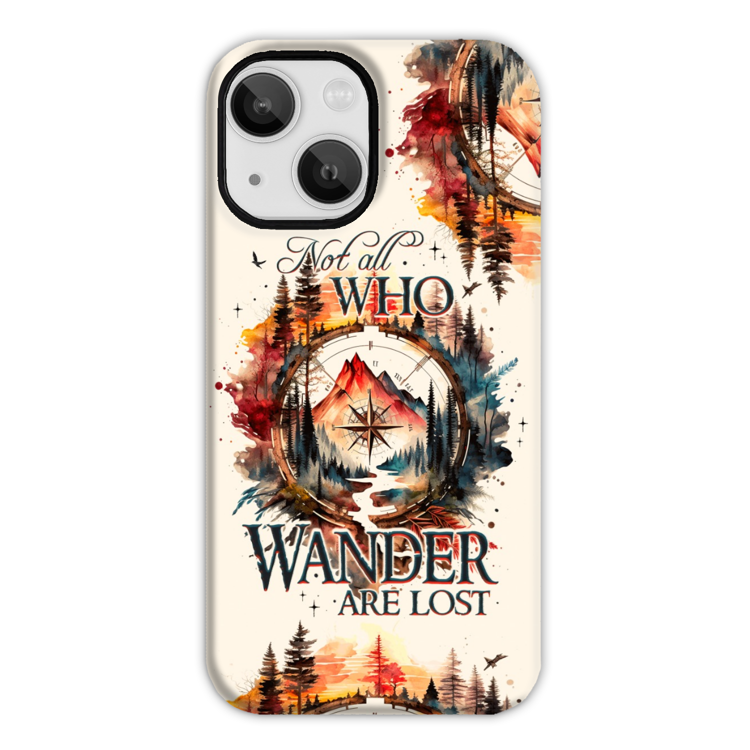 NOT ALL WHO WANDER ARE LOST PHONE CASE - TY1605235